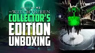 Destiny 2: The Witch Queen Collector's Edition Unboxing