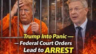 TRUMP'S WORLD CRASHING DOWN Federal Court Orders ACTION That Could Lead to ARREST