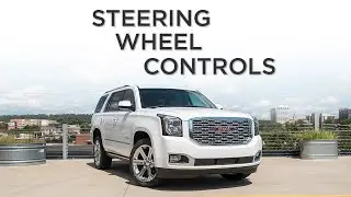 GMC Yukon How-To: Steering Wheel Controls
