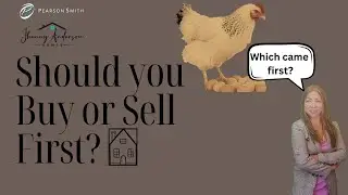 Buy or Sell First? Upsizing or Downsizing Your Home?