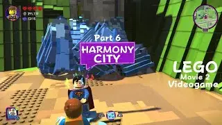 The LEGO Movie 2 - Videogame - Part 6: Harmony City