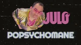 Julo Bocher - Popsychomane (Clip officiel)