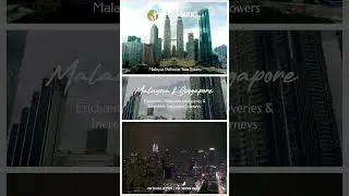 Unveiling Paradise: Malaysia & Singapore Tour Experience | Hallmark Tour