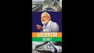PM Modi's Infrastructure Revolution | #India Golden ERA Begins