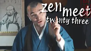 zen meet twenty three