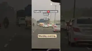 traffic update ⛔ Monday evening #traffic #nh48 #pune