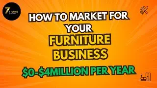 How to Market Your Furniture Business