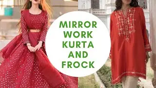Latest mirror work frocks and kurta design || stylish mirror work dresses
