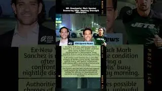NFL Broadcaster Mark Sanchez Recovering After Shocking Overnight Altercation #nfl #news