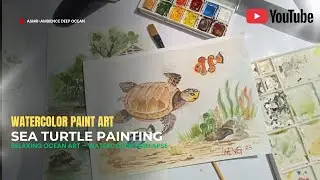 Sea Turtle Watercolor Timelapse | Relaxing Ocean Ambience & Painting Sounds #art