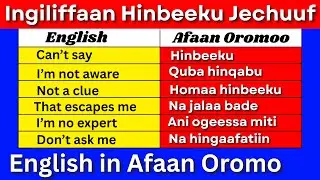 Ingiliffaan Hinbeeku Jechuuf (English in Afaan Oromo) How to say 