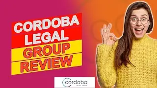 Cordoba Legal Group Review - What They Don&rsquo;t Tell You (A Detailed Review)