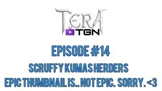 Tera Quests - Scruffy Kumas Herders