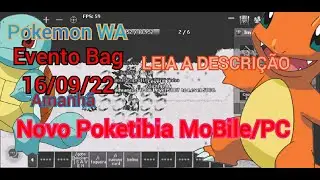 NOVO POKETIBIA MOBILE E PC - ONLINE 24 HORAS - POKE WA - EVENTO BAG AMANHA SEXTA 16/09/2022 -