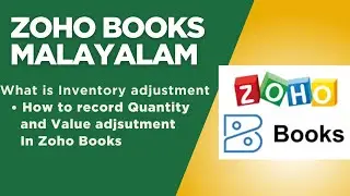Zoho Books Malayalam - How to record inventory adjustment in Zoho Books