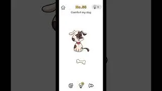 Brain Out Level 63 | Comfort my dog