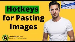 Hotkeys for Pasting Images: Easily paste images with this tool