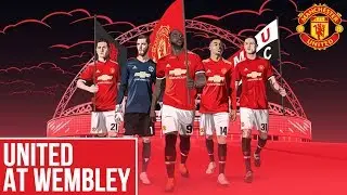 We're Coming Home #EmiratesFACup Manchester United at Wembley | Manchester United