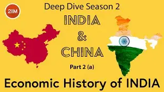 India & China Part 2a | DeepDive - Season 2 | Current Affairs | IIM Interview Prep | GDPI Prep