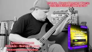 Metal Bass Amp Pack V1 (Shiver Lead) - AXE FX II / AX8