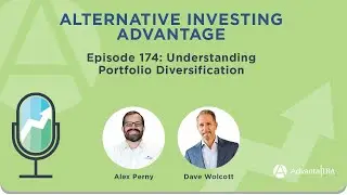 Episode 174: Understanding Portfolio Diversification with Dave Wolcott