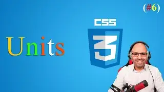 (#06) css Units  - وحدات القياس  | css الدورة الشاملة لتعلم