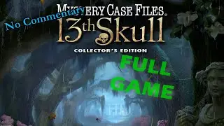 Mystery Case Files 7: 13th Skull CE (2025) Full Game Walkthrough No Commentary with Bonus