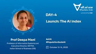 AI Index Launch | Prof Deepa Mani | Day 04 | All.ai Virtual Summit 2020