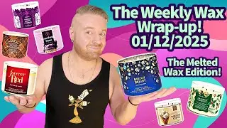 The Weekly Wax Wrap-up! 01/12/2025