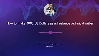 How to make 4000 dollars as a freelance technical writer