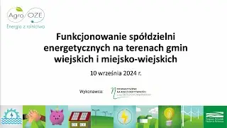 4 webinar Funkcjonowanie spółdzielni energetycznych na terenach gmin wiejskich i miejsko-wiejskich