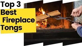 Best Fireplace Tongs, According To Customer Reviews in 2023