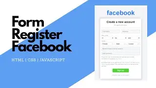 Membuat Halaman Register Facebook | Recreate Facebook Register Page | Using HTML CSS JAVASCRIPT
