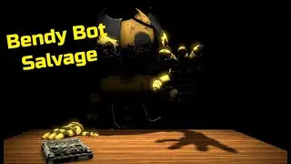 [SFM/FNAF/BATIM] Bendy Bot Salvage