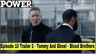 Power Season 6 Episode 10 Trailer 2 | Tommy Can't Kill Ghost | Power Season 6 Episode 10 Trailer 2