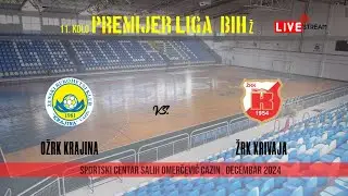 UŽIVO: OŽRK Krajina - ŽRK Krivaja - 11. kolo Premijer lige BiH ž