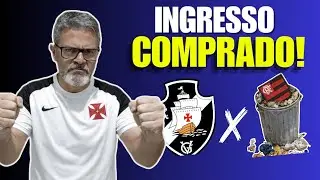 📢 PR&Eacute;-JOGO! VASCO X MULAMBO - COMPREI MEU INGRESSO! RAYAN FORA