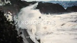 Rough Seas Dawlish Devon UK 9th Feb 2021