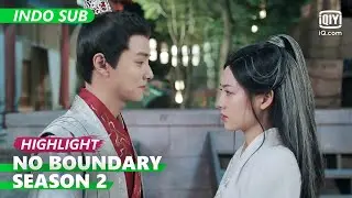 Zhanyan dan Duanmu mendamaikan [INDO SUB] | No Boundary Season 2 Ep.16 | iQiyi Indonesia