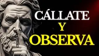 CALLA Y VENCE: 7 Momentos en los que es Mejor Mantener LA BOCA CERRADA | Estoicismo
