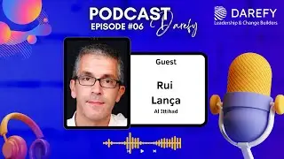 Darefy Podcast | Rui Lança | Al Ittihad | High Performance Means  High Culture | EP.6