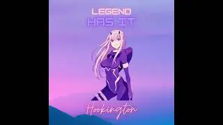 Legend Has It