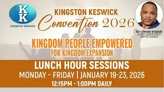 East Queen Street Baptist Church's Lunch Hour Session for Kingston Keswick 2026