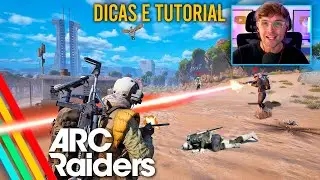 TUTORIAL e DICAS IMPORTANTES de ARC RAIDERS – Guia Definitivo Dicas e Extração