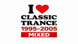 Trance Classics 1995 to 2005 mix. Tiesto, Armin Van Buuren, Paul Van Dyk.