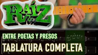 La raíz - Entre poetas y presos - Tutorial W/Tab