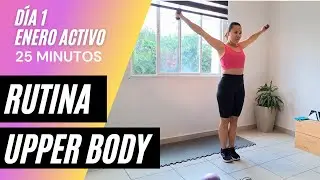RUTINA UPPER BODY 25 MINUTOS 🔥
