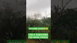 Cyclone asani in odisha 🥺🥺 || lagatar barish ho Raha hai || #shorts