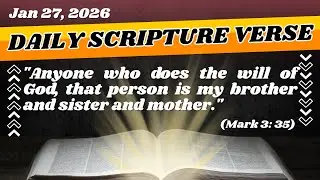 Daily Scripture Verse - Doing God&rsquo;s Will - Becoming The Family Of Christ | 2026.01.27
