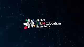 Here's what happened at Global STEM Education Expo 2024